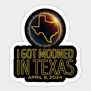 I Got Mooned In Texas Sticker